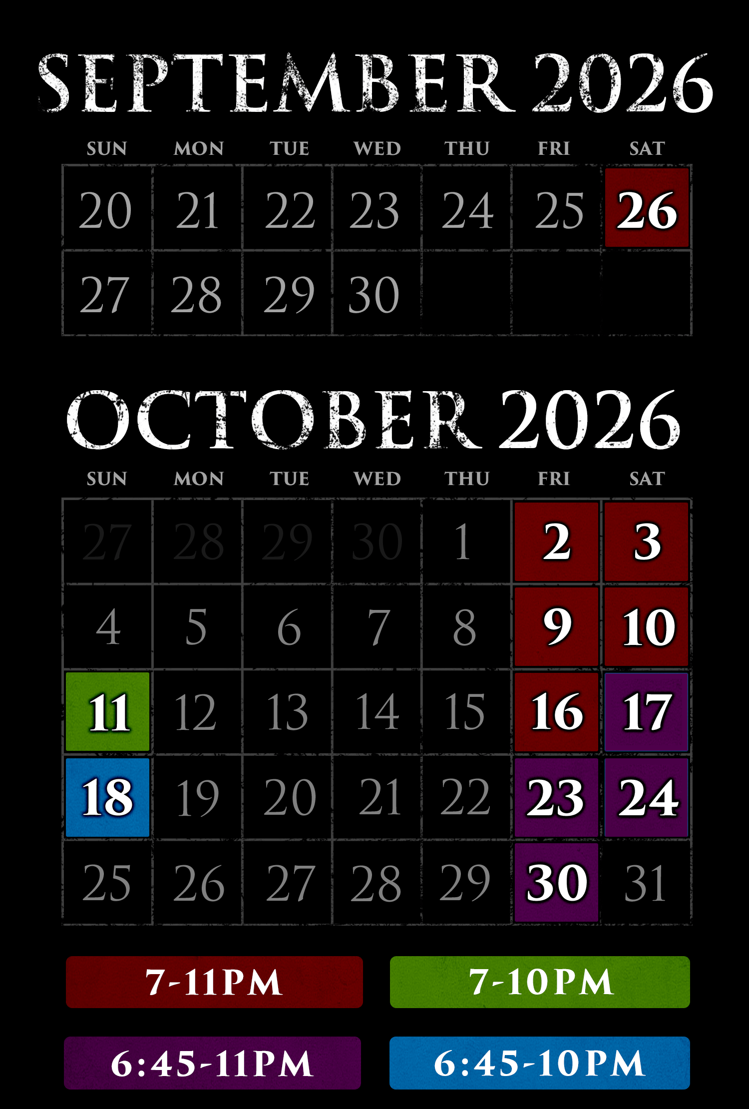 2026 open dates: September 26th, October 2, 3, 9, 10, 11, 16, 17, 18, 23, 24, & 30th. Entry starts at 7pm through October 16 and at 6:45pm from October 17; last entry 11pm Fridays and Saturdays, 10pm Sundays.